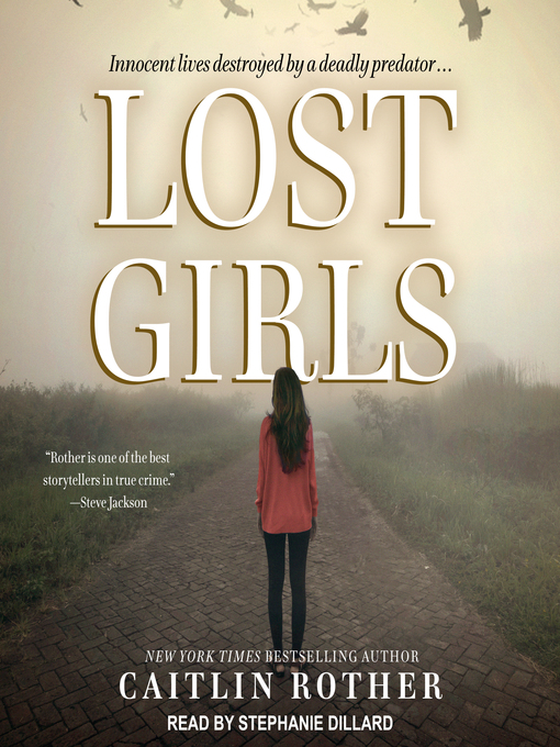 Title details for Lost Girls by Caitlin Rother - Available